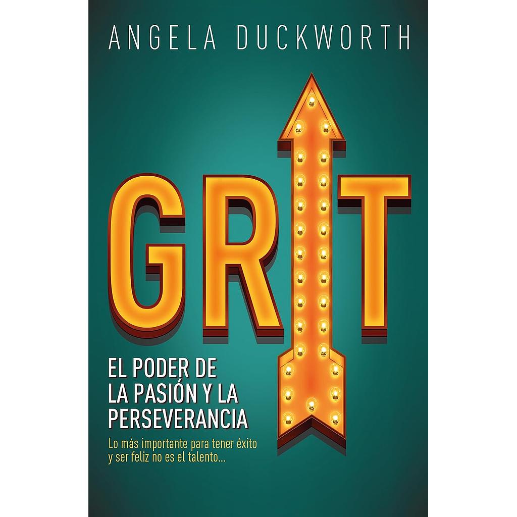 Grit: El poder de la pasion y la perseverancia