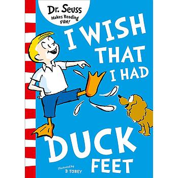 Dr. Seuss I wish that i had duck feet