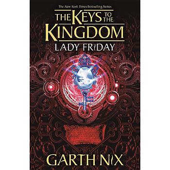 Keys to the kingdom 5: Lady friday