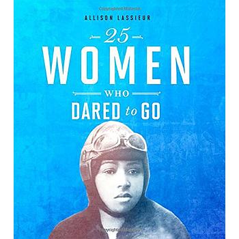 25 Women who dared to go