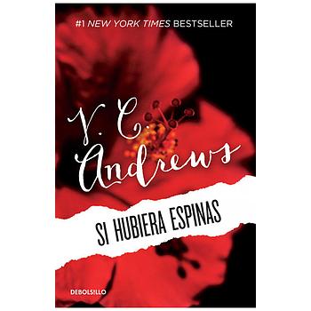 Si hubiera espinas