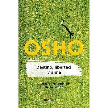 Destino, libertad y alma
