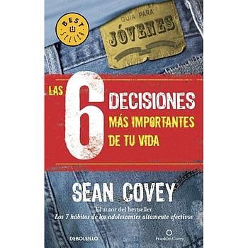 Las 6 decisiones mas importantes de tu Vida
