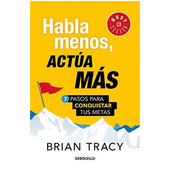Habla menos actua mas