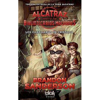 Alcatraz 3: Los caballeros de cristalia