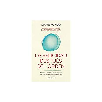 La felicidad despues del orden