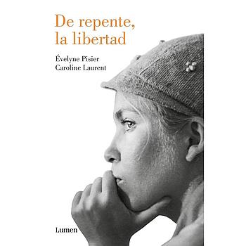De repente la libertad