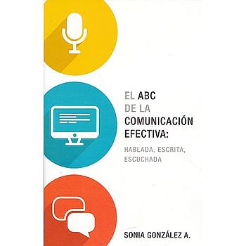 El ABC de la comunicacion efectiva