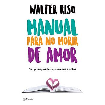 Manual para no morir de amor