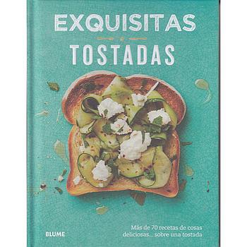 Exqusitas tostadas