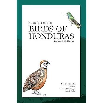 Guide to the Birds of Honduras Blanda