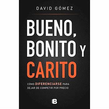 Bueno bonito y carito