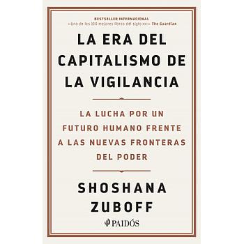 La era del capitalismo de la vigilancia