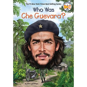Who Was Che Guevara