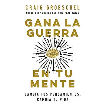 Gana la guerra en tu mente