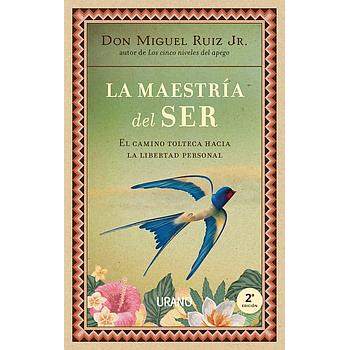 La maestria del ser