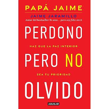 Perdono pero no olvido