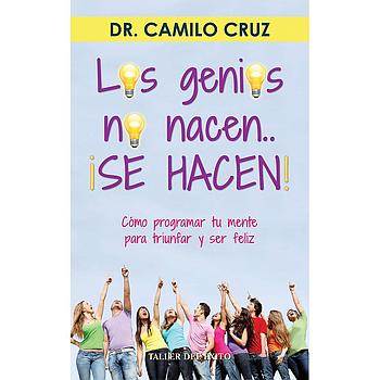 Los genios no nacen se hacen