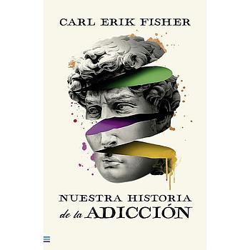 Nuestra historia de la adiccion