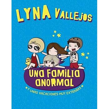 Una familia anormal y unas vacaciones muy extrañas