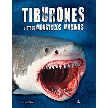 Tiburones y otros monstruos marinos