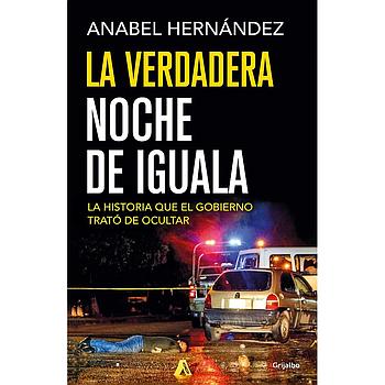 La verdadera noche de Iguala