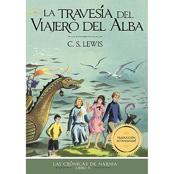 Narnia 5: La travesia del Viajero del Alba Nva. Edic.
