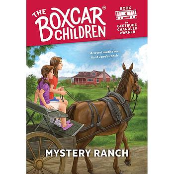 The Boxcar Children: Mystery Ranch
