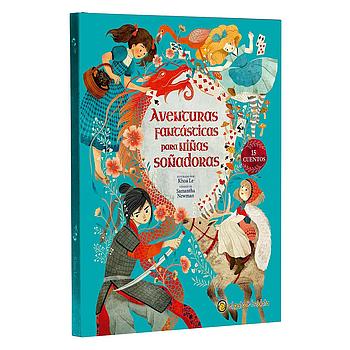 Aventuras fantasticas para niñas soñadoras