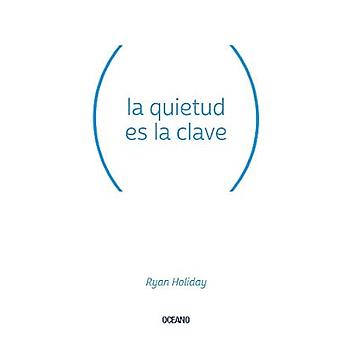 La quietud es la clave
