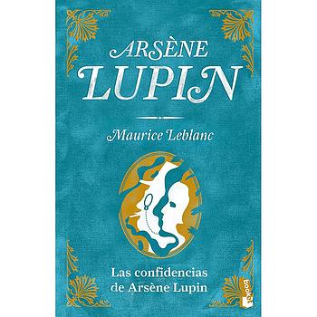 Las confidencias de Arsene Lupin