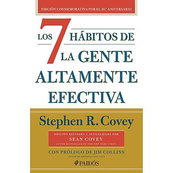 Los 7 habitos de la gente altamente efectiva (30.º aniversario)