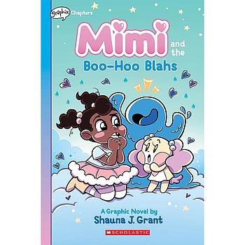 Mimi and the Boo-Hoo Blahs