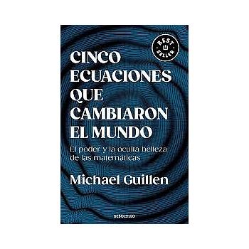 Cinco ecuaciones que cambiaron el mundo