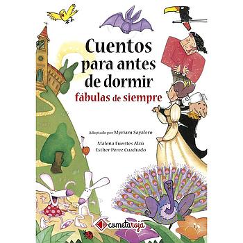 Cuentos para antes de dormir: Fabulas de siempre