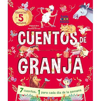 Cuentos de granja - un cuento para cada dia