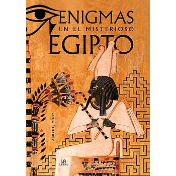 Enigmas en el Misterioso Egipto