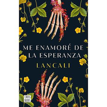 Me enamore de la esperanza