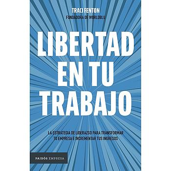 Libertad en tu trabajo