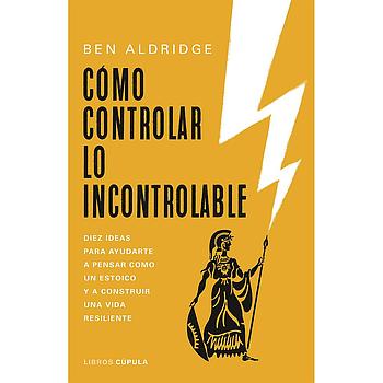 Como controlar lo incontrolable