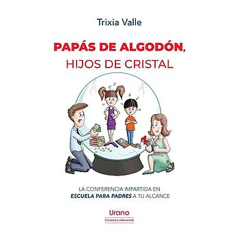 Papas de algodon, hijos de cristal