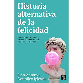Historia alternativa de la felicidad