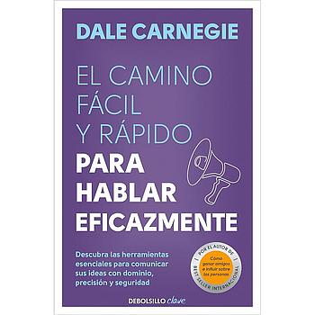 El camino facil y rapido para hablar eficazmente