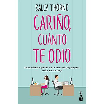 Cariño, cuanto te odio