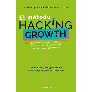 El metodo Hacking Growth