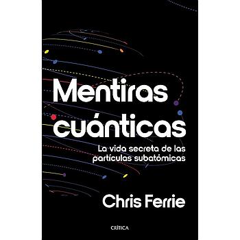 Mentiras cuanticas