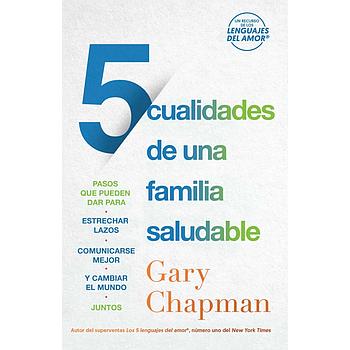 5 Cualidades de una familia saludable