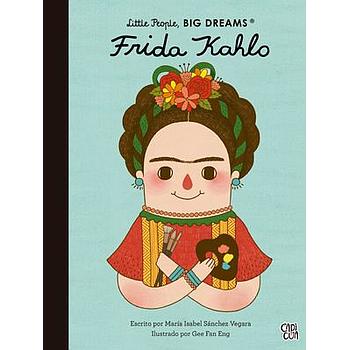 Little People Big Dreams Frida Kahlo (Español)