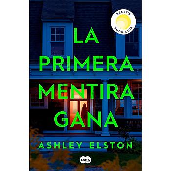 La primera mentira gana