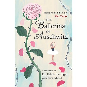 The Ballerina of Auschwitz